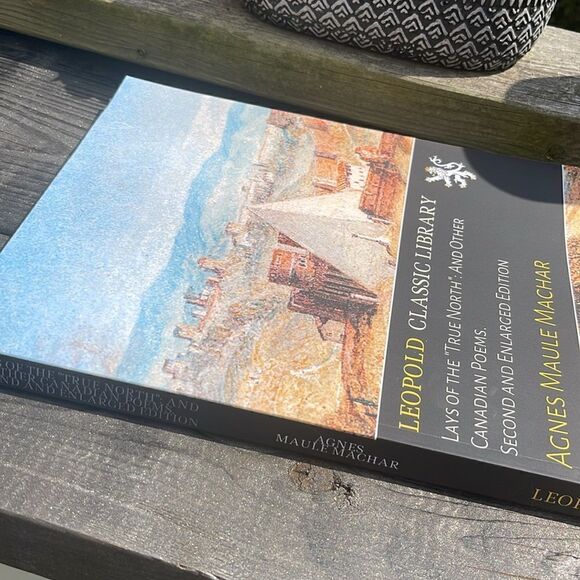 Lays of the "True North": And Other Canadian Poems
Book by Agnes Maule Machar - Picture 4 of 6